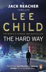 The Hard Way - Lee Child