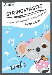 Stringstastic Level 1 - Viola - Lorraine Chai