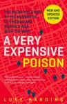 A Very Expensive Poison - Luke Harding