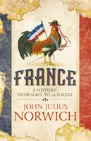 France - John Julius Norwich