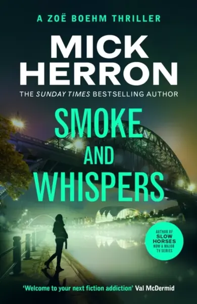 Smoke and Whispers - Mick Herron