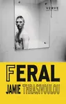 Feral - Jamie Thrasivoulou