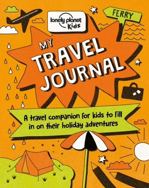 Lonely Planet Kids My Travel Journal - Lonely Planet Kids, Baxter Nicola