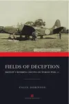 Fields of Deception - Colin Dobinson