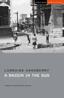 A Raisin in the Sun - Hansberry Lorraine