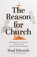 The Reason for Church - Brad Edwards