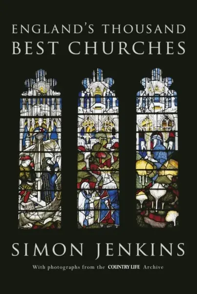 England's Thousand Best Churches - Jenkins Simon