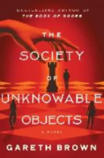The Society of Unknowable Objects - Gareth Brown
