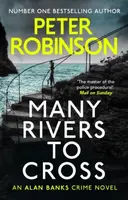 Many Rivers to Cross - Peter Robinson