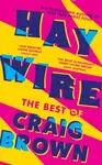 Haywire - Brown Craig