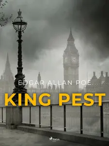 King Pest - Edgar Allan Poe