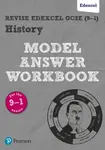 Pearson REVISE Edexcel GCSE History Model Answer Workbook