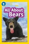 All About Bears - National Geographic, Jennifer Szymanski