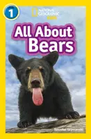 All About Bears - National Geographic, Jennifer Szymanski