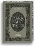 Dark Fairy Tales - Viktor Wynd