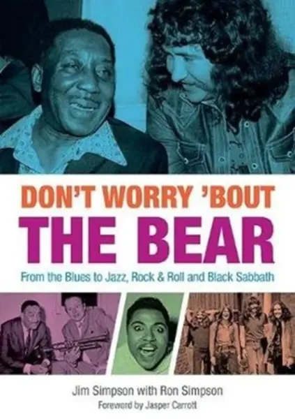 Don't Worry 'Bout The Bear - Jim Simpson, Ron Simpson