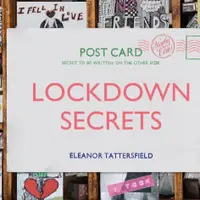 Lockdown Secrets - Eleanor Tattersfield