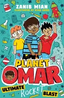 Planet Omar: Ultimate Rocket Blast - Zanib Mian
