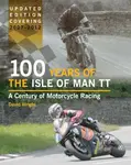 100 Years of the Isle of Man TT - David Wright