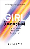 Girl Unmasked - Emily Katy