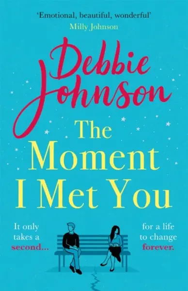 The Moment I Met You - Debbie Johnson