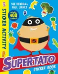 Supertato Sticker Book - Sue Hendra, Paul Linnet
