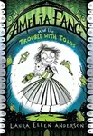 Amelia Fang and the Trouble with Toads - Laura Ellen Andersonová