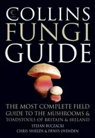 Collins Fungi Guide - Chris Shields, Stefan Buczacki, Denys Ovenden