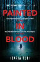 Painted in Blood - Ilaria Tuti