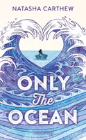 Only the Ocean - Natasha Carthew