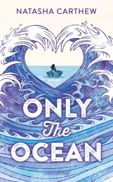 Only the Ocean - Natasha Carthew
