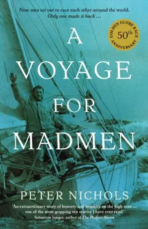 A Voyage For Madmen - Peter Nichols