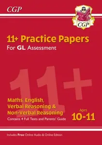 11+ GL Practice Papers Mixed Pack - Ages 10-11 (with Parents' Guide & Online Edition) - CGP Books