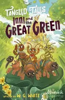 Inni and the Great Green / Liam and the Evil Machine - W.G. White