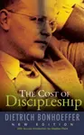 The Cost of Discipleship - Dietrich Bonhoeffer