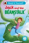 Jack and the Beanstalk:  Read It Yourself - Level 3 Confident Reader - Ladybird