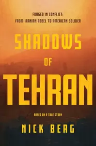 Shadows of Tehran - Nick Berg