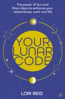 Your Lunar Code - Lori Reidová
