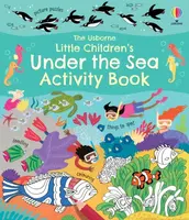 Little Children's Under the Sea Activity Book - Rebecca Gilpin