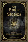 The Book of Shadows - Anastasia Greywolf