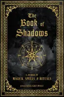 The Book of Shadows - Anastasia Greywolf