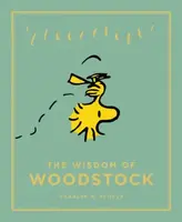 The Wisdom of Woodstock - Charles M. Schulz