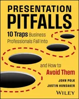 Presentation Pitfalls - John Polkinghorne, Justin  Hunsaker