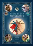 DC Comics: Anatomy of a Metahuman - S. D. Perry, Matthew K. Manning