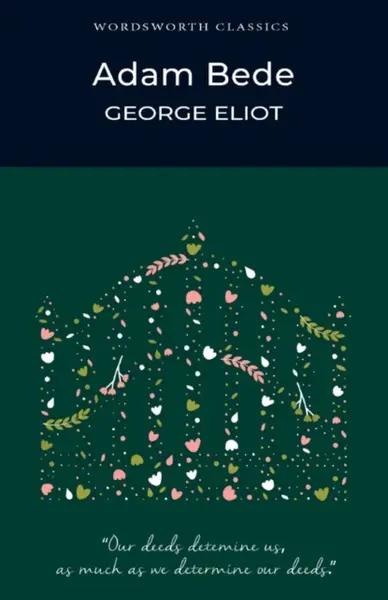 Adam Bede - George Eliot