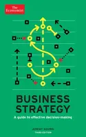 The Economist: Business Strategy 3rd edition - Jeremy Kourdi