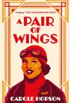 A Pair of Wings - Carole Hopson