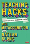 Teaching Hacks: Fixing Everyday Classroom Issues with Metacognition