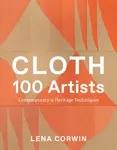 Cloth 100 Artists - Lena Corwin