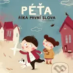 Péťa říká první slova - Marta Galewska-Kustra - kniha z kategorie Pro děti